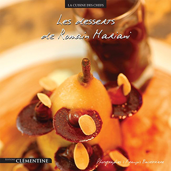 LES DESSERTS DE ROMAIN MARIANI - Romain Mariani, François Balestriere