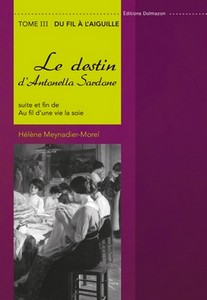 LE DESTIN D’ANTONELLA SARDONE (TOME 2) - H. Meynadier