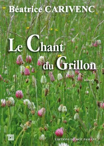 LE CHANT DU GRILLON - B. Carivenc