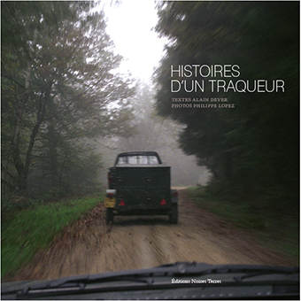 HISTOIRE D’UN TRAQUEUR - Alain Dever