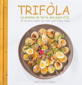 TRIFOLA. LA POMME DE TERRE DES PAYS D'OC