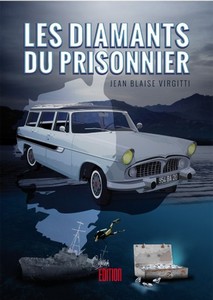 LES DIAMANTS DU PRISIONNIER-Jean-Blaise Virgitti