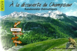 A LA DECOUVERTE DU CHAMPSAUR Tome 2 - Emmanuel Pierantoni