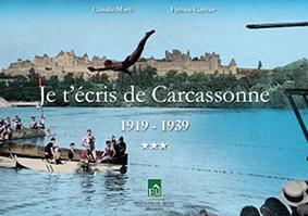 JE T'ECRIS DE CARCASSONNE-1919-1939-Marti Claude