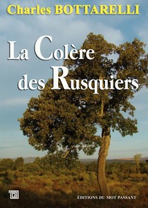 LA COLERE DES RUSQUIERS - C. Bottarelli