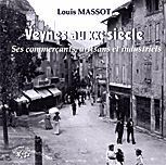 VEYNES AU XXe SIECLE - Louis Massot