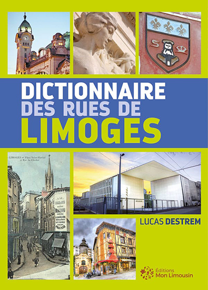 DICTIONNAIRE DES RUES DE LIMOGES