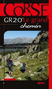 GR20 LE GRAND CHEMIN - B. Biancarelli