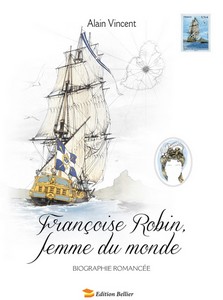 FRANCOISE ROBIN, FEMME DU MONDE - A. Vincent