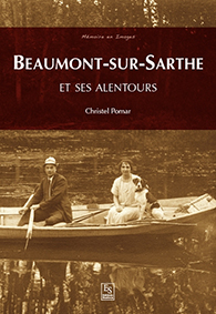 BEAUMONT SUR SARTHE ET SES ALENTOURS-Christel Pomar