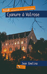 CYANURE A VALROSE - Jean Emelina