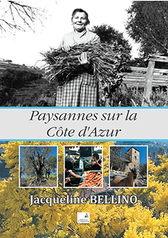 PAYSANNES SUR LA CÔTE D'AZUR - Jacqueline BELLINO