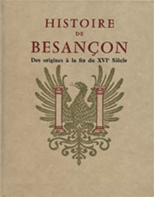 HISTOIRE DE BESANCON TOME 1-Folhen Claude