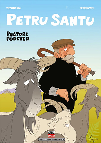  B - PETRU SANTU - TOME 9 : PASTORE FOREVER - Federzoni - Desideriu