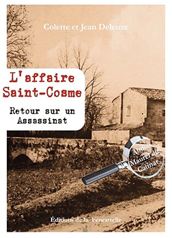 L’AFFAIRE SAINT-COSME, RETOUR SUR UN ASSASSINAT