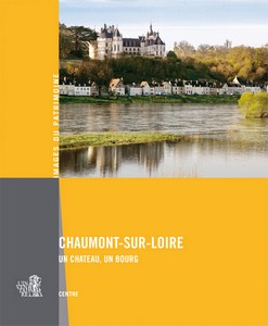 CHAUMONT SUR LOIRE - Images du Patrimoine