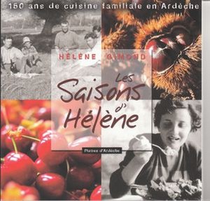 LES SAISONS D’HELENE : 150 ANS DE CUISINE FAMILIALE EN ARDECHE