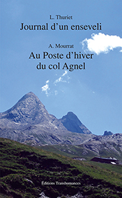 JOURNAL D'UN ENSEVELI,AU POSTE D'HIVER DU COL AGNEL-L Thuriet