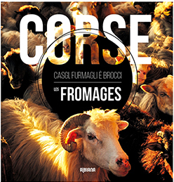 CORSE LES FROMAGES CASGI FURMAGLI E BROCCI