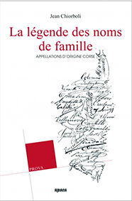 LA LEGENDE DES NOMS DE FAMILLE - Chiorboli Jean