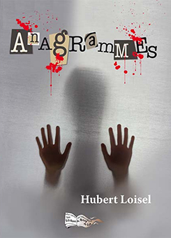   D - ANAGRAMMES - Hubert Loisel