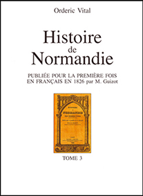 HISTOIRE DE NORMANDIE TOME 3 - Orderic Vital