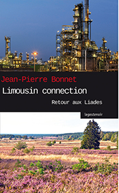 LIMOUSIN CONNECTION-RETOUR AUX LIADES-Jean Pierre Bonnet