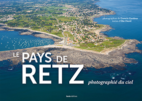 LE PAYS DE RETZ PHOTOGRAPHIE DU CIEL-Elie Durel Francis Gardeur 