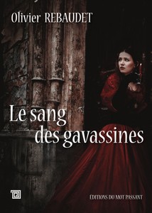 LE SANG DES GAVASSINES - O. Rebaudet
