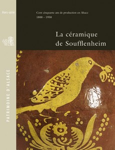 LA CERAMIQUE DE SOUFFLENHEIM - Patrimoine d'Alsace