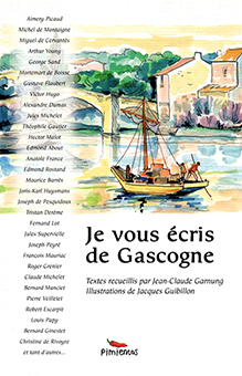 JE VOUS ECRIS DE GASCOGNE