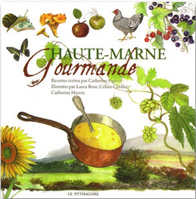 HAUTE MARNE GOURMANDE-Catherine Pigeon