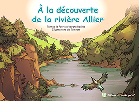 LA DÉCOUVERTE DE LA RIVIÈRE ALLIER - P. Vergne-Roches, Tomtom