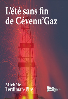 L'ÉTÉ SANS FIN DE CÉVENN'GAZ - Michèle Terdiman-Pire