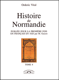 HISTOIRE DE NORMANDIE TOME 4 - Orderic Vital