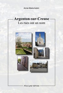 LES RUES ONT UN NOM : ARGENTON SUR CREUSE - AM. Aubin