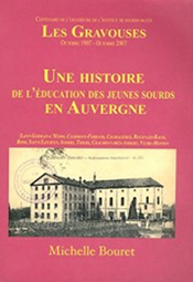 LES GRAVOUSES, UNE HISTOIRE DE L'ÉDUCATION DES JEUNES SOURDS