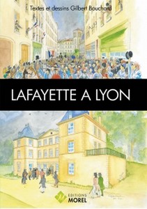 LAFAYETTE A LYON - G. Bouchard