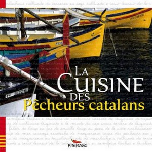  CUISINE DES PECHEURS CATALANS - Pierrete Chalendar