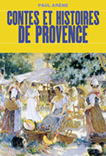 CONTES ET HISTOIRES DE PROVENCE-Arene Paul