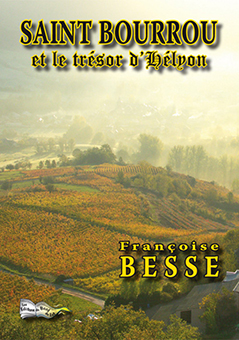 SAINT BOURROU…ET LE TRESOR D’HELYON - Françoise Besse
