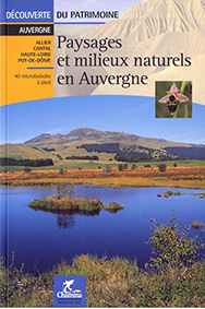 PAYSAGES ET MILIEUX NATURELS EN AUVERGNE