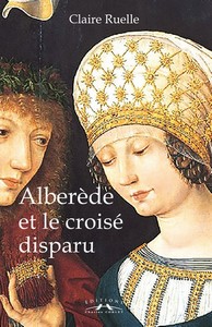 ALBEREDE ET LE CROISE DISPARU - C. Ruelle