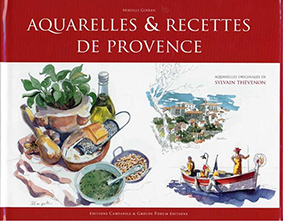 RECETTES ET AQUARELLES DE PROVENCE - Mireille Goiran 