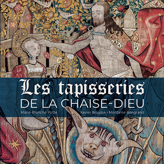 Les tapisseries de la Chaise-Dieu - Collectif