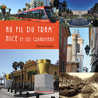  C – AU FIL DU TRAM : NICE ET SES QUARTIERS - Claudie Gardon