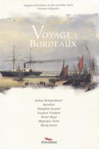 VOYAGE A BORDEAUX-Theophile Gautier