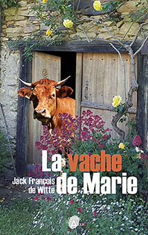  B - LA VACHE DE MARIE - Jack François de Witte