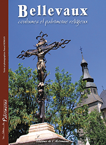 BELLEVAUX, COUTUMES ET PATRIMOINE RELIGIEUX - Pascal Roman