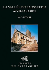 LA VALLEE DU SAUSSERON, VAL D'OISE - Images du Patrimoine